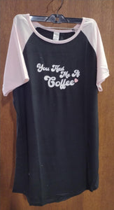Black Pink You Had Me At Coffee Nightgown