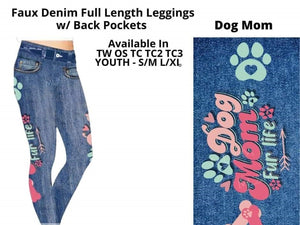 Dog Mom Faux Denim w/ Side Leg Designs Full Length