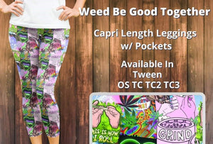 Weed Be Good Together Capris
